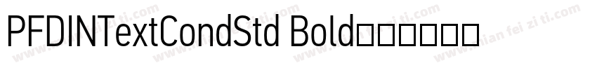 PFDINTextCondStd Bold字体转换